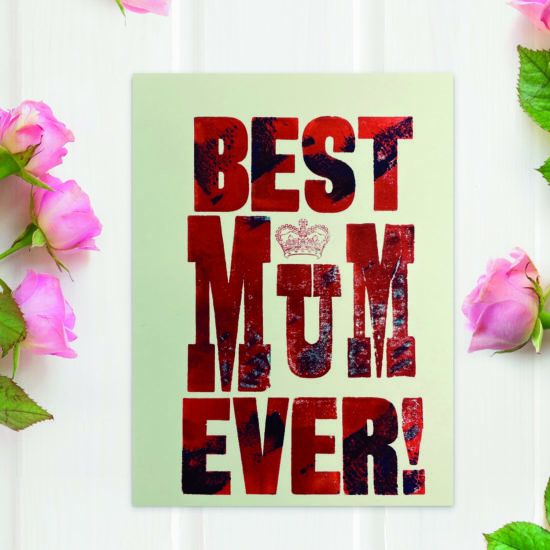 Best Mum ever Greetings Card by David Wadmore